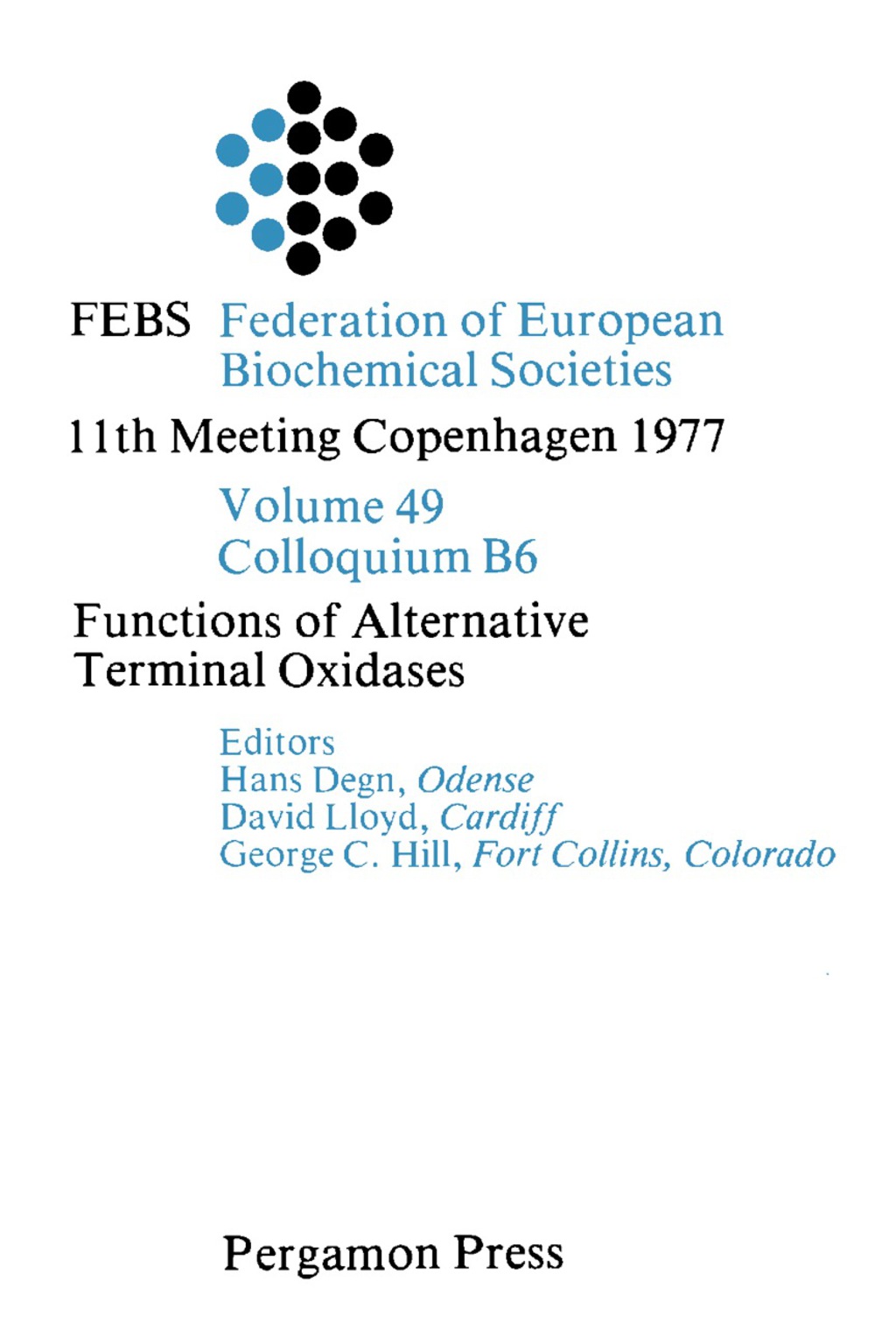 Functions of Alternative Terminal Oxidases Febs Federation of European Biochemical Societies 11Th Meeting Copenhagen 1977
