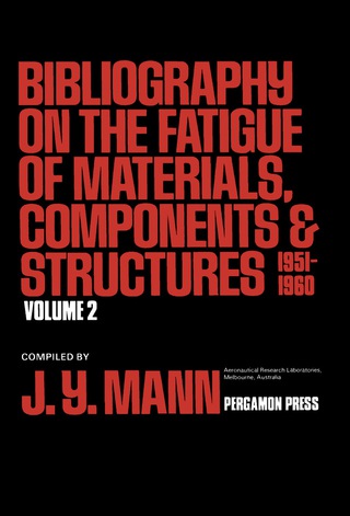 Cover image: Bibliography on the Fatigue of Materials, Components and Structures 9780080217130