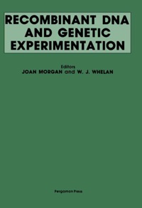 Imagen de portada: Recombinant DNA and Genetic Experimentation: Proceedings of a Conference on Recombinant DNA, Jointly Organised by the Committee on Genetic Experimentation (COGENE) and the Royal Society of London, Held at Wye College, Kent, UK, 1-4 April, 1979 9780080244273