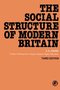 Cover image: The Social Structure of Modern Britain 3rd edition 9780080233437
