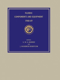 表紙画像: Fluidic Components and Equipment 1968–9 9780080134468