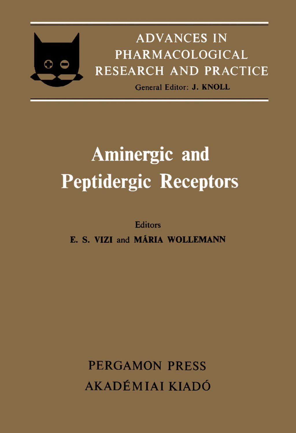 Aminergic and Peptidergic Receptors Satellite Symposium of the 3rd Congress of the Hungarian Pharmacological Society, Szeged, Hungary, 1979