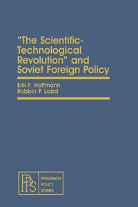 Cover image: The Scientific-Technological Revolution and Soviet Foreign Policy 9780080280653