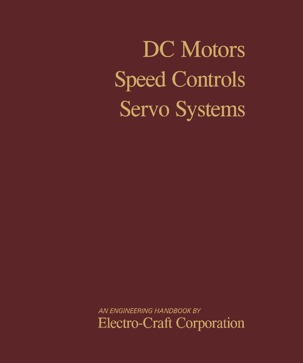 DC Motors, Speed Controls, Servo Systems An Engineering Handbook 3rd Edition
