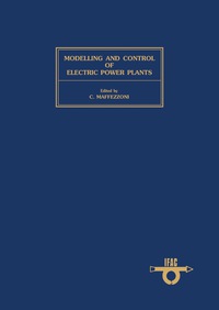 Omslagafbeelding: Modelling and Control of Electric Power Plants 9780080311630