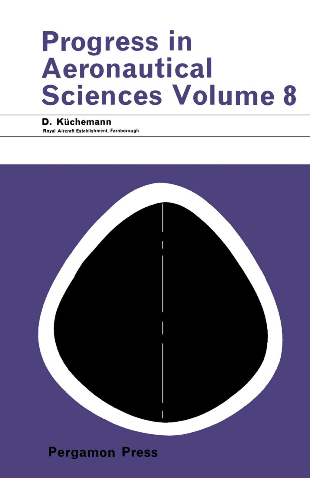 Progress in Aeronautical Sciences Volume 8