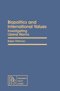 Omslagafbeelding: Biopolitics and International Values 9780080263298