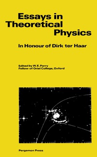 表紙画像: Essays in Theoretical Physics 9780080265230