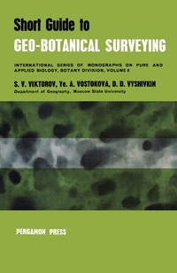 表紙画像: Short Guide to Geo-Botanical Surveying 9780080102481