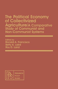 表紙画像: The Political Economy of Collectivized Agriculture 9780080238807