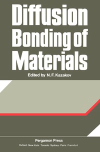 表紙画像: Diffusion Bonding of Materials 9780080325507