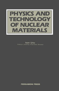 صورة الغلاف: Physics and Technology of Nuclear Materials 9780080326016