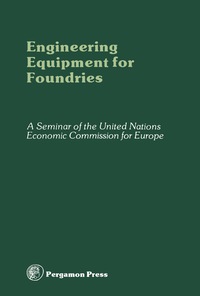 Cover image: Engineering Equipment for Foundries 9780080224213