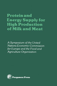 Cover image: Protein and Energy Supply for High Production of Milk and Meat 9780080289090