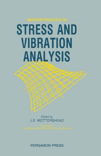 Titelbild: Modern Practice in Stress and Vibration Analysis 9780080375229