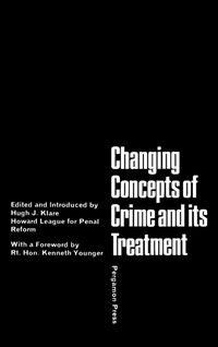 Cover image: Changing Concepts of Crime and Its Treatment 9780080115801