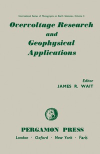 صورة الغلاف: Overvoltage Research and Geophysical Applications 9780080092720