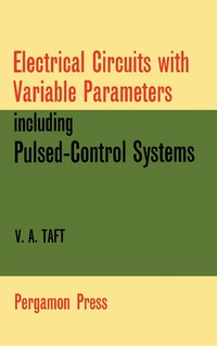 Immagine di copertina: Electrical Circuits with Variable Parameters 9780080102221