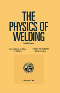 表紙画像: The Physics of Welding 2nd edition 9780080340760