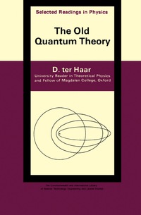 Titelbild: The Old Quantum Theory 9780080121024