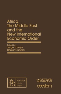 表紙画像: Africa, the Middle East and the New International Economic Order 9780080251172
