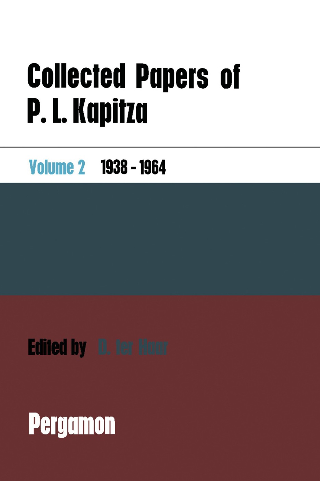Collected Papers of P.L. Kapitza Volume 2
