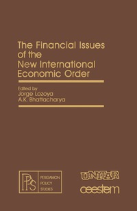 表紙画像: The Financial Issues of the New International Economic Order 9780080251219