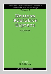 Cover image: Neutron Radiative Capture 9780080293301