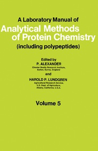 صورة الغلاف: A Laboratory Manual of Analytical Methods of Protein Chemistry 9780080126777