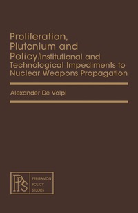 Cover image: Proliferation, Plutonium and Policy 9780080238722