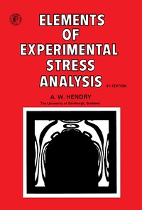 Cover image: Elements of Experimental Stress Analysis 9780080213019
