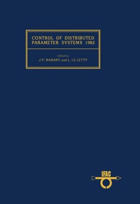 Cover image: Control of Distributed Parameter Systems 1982 9780080293615