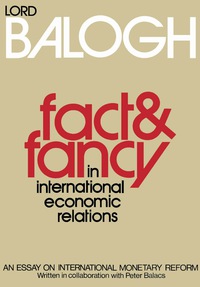 Imagen de portada: Fact and Fancy in International Economic Relations 9780080177403