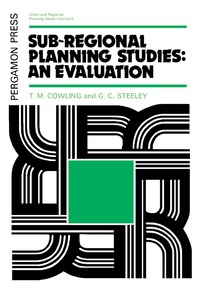 Cover image: Sub-Regional Planning Studies: An Evaluation 9780080170190