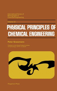 Imagen de portada: Physical Principles of Chemical Engineering 9780080128177