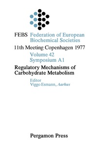 表紙画像: Regulatory Mechanisms of Carbohydrate Metabolism 9780080226231