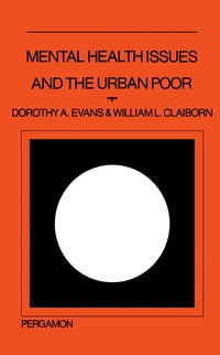 Cover image: Mental Health Issues and the Urban Poor 9780080178318