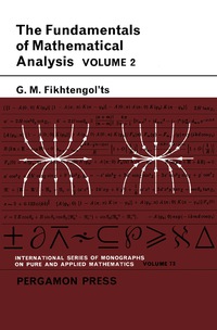 Omslagafbeelding: The Fundamentals of Mathematical Analysis 9780080100609
