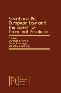 表紙画像: Soviet and East European Law and the Scientific-Technical Revolution 9780080271958
