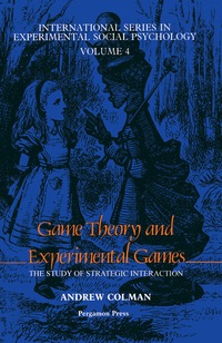 表紙画像: Game Theory and Experimental Games 9780080260709