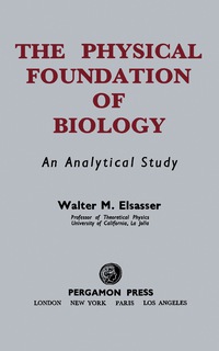 Omslagafbeelding: The Physical Foundation of Biology 9780080090924