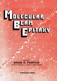 表紙画像: Molecular Beam Epitaxy 9780080250502