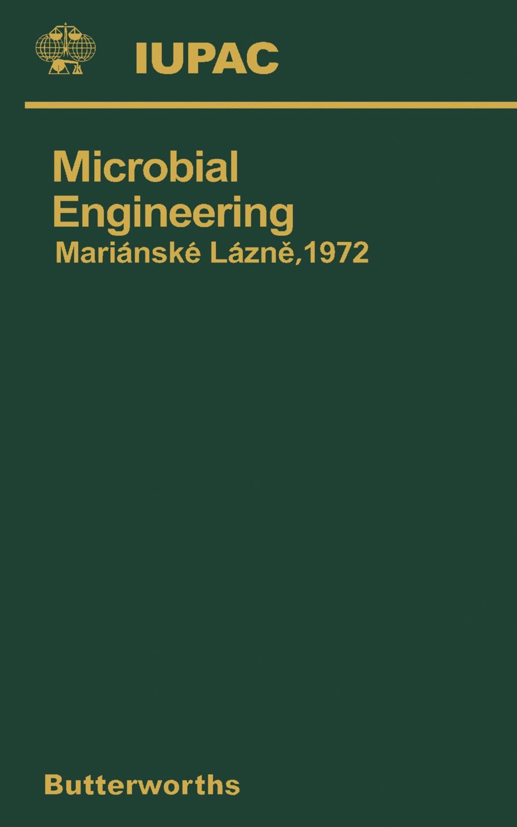 Microbial Engineering First International Symposium on Advances in Microbial Engineering