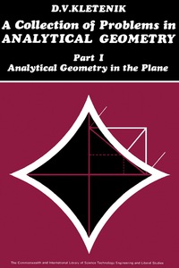 صورة الغلاف: A Collection of Problems in Analytical Geometry 9780080117867