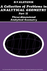 表紙画像: A Collection of Problems in Analytical Geometry 9780080120270