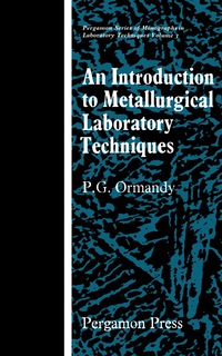 表紙画像: An Introduction to Metallurgical Laboratory Techniques 9780080034140