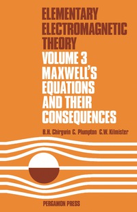 Imagen de portada: Maxwell's Equations and Their Consequences 9780080171203