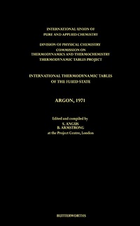 صورة الغلاف: International Thermodynamic Tables of the Fluid State, Argon, 1971 9780408702584