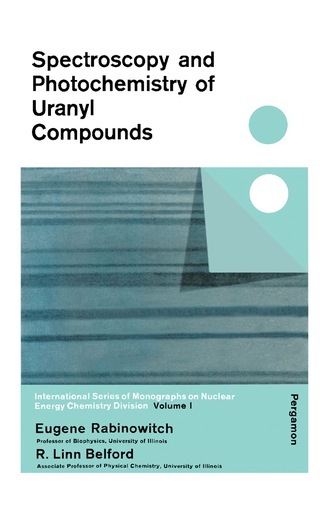 صورة الغلاف: Spectroscopy and Photochemistry of Uranyl Compounds 9780080101804