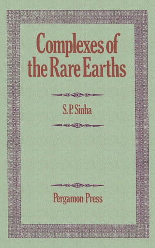 Titelbild: Complexes of the Rare Earths 9780080116167